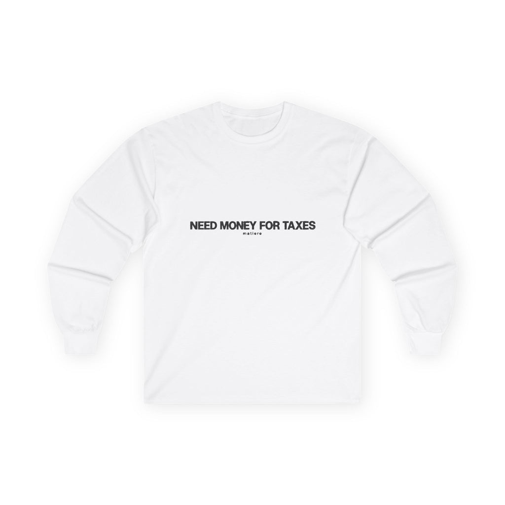 Tax Season Longsleeve