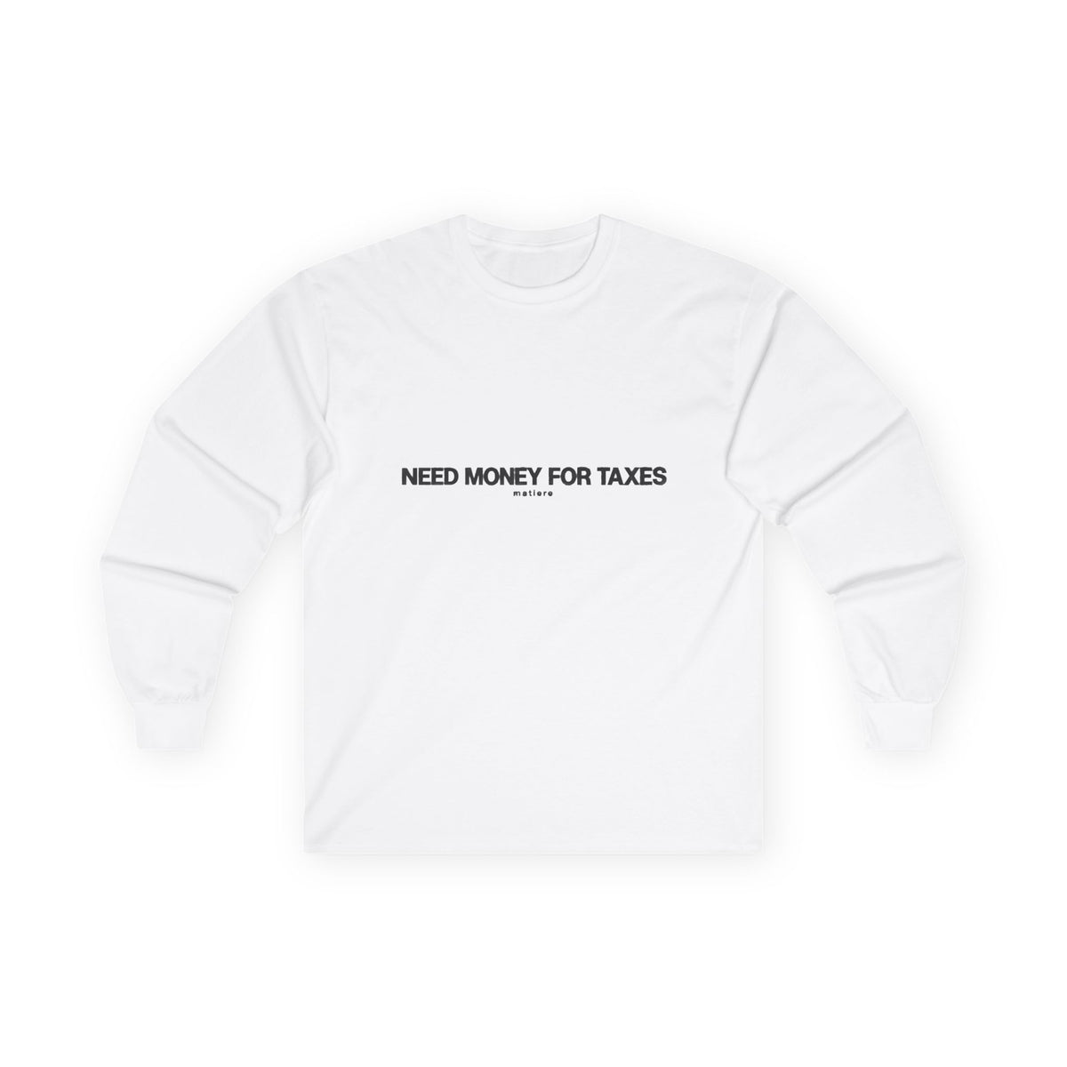 Tax Season Longsleeve
