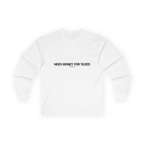 Tax Season Longsleeve