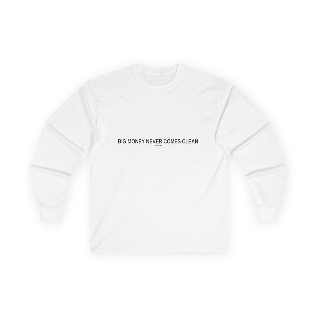 Dirty Money Longsleeve