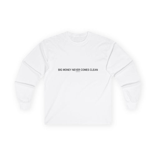 Dirty Money Longsleeve